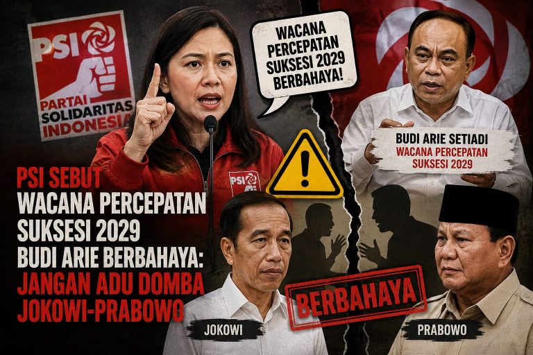 PSI Sebut Wacana Percepatan Suksesi 2029 Budi Arie Berbahaya: Jangan Adu Domba Jokowi-Prabowo