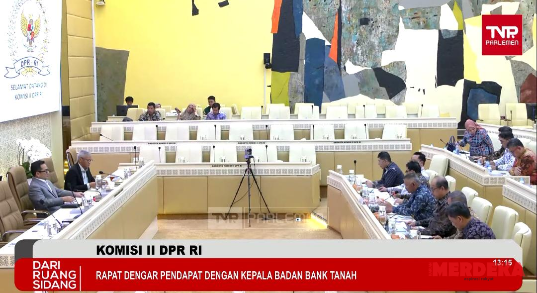 Komisi II DPR Minta Penerbitan HPL Badan Bank Tanah Dipangkas Jadi Kurang dari 30 Har