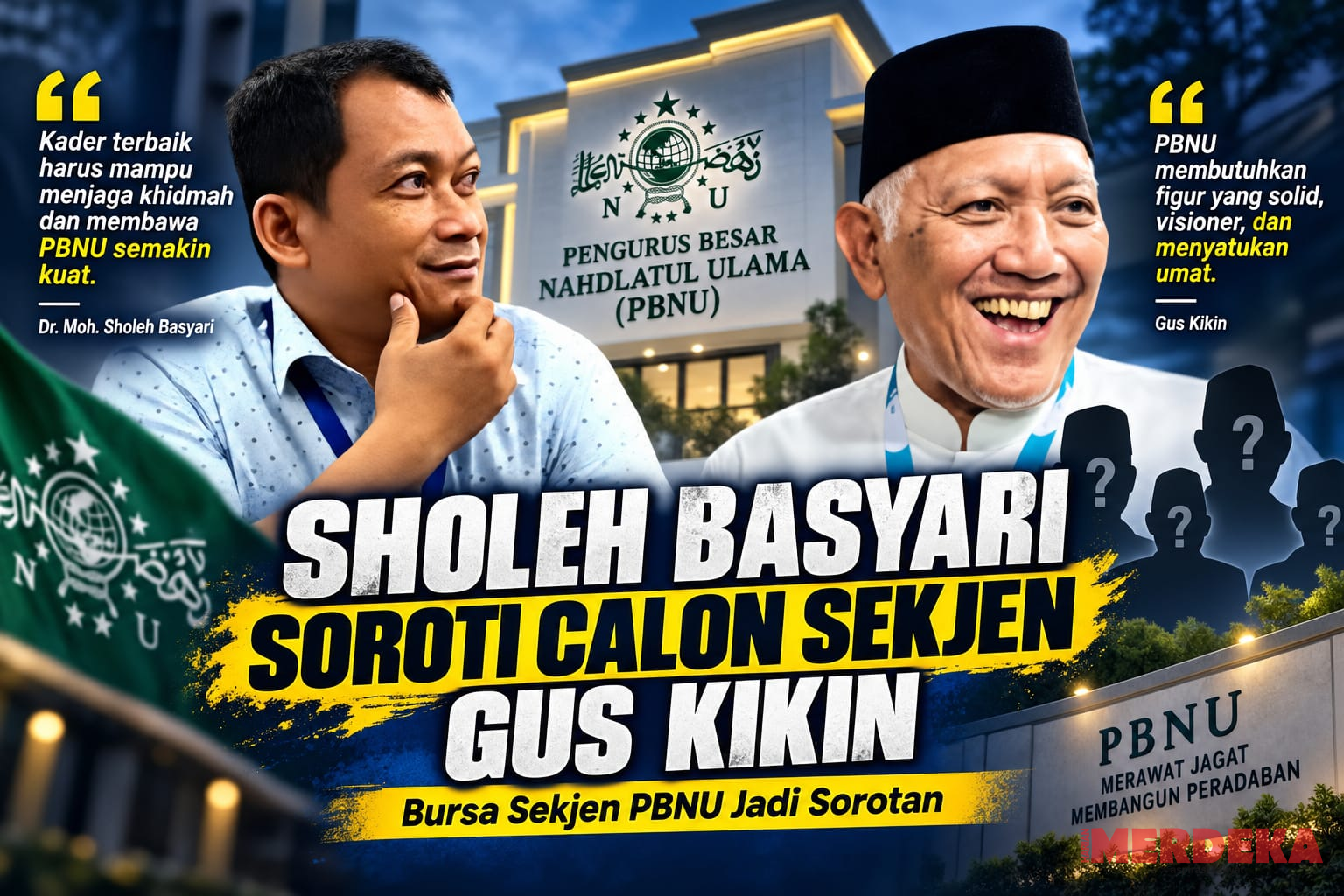 Bursa Sekjen PBNU Memanas, Gus Kikin Dihadapkan pada Sejumlah Nama Besar hingga Peringatan ‘Matahari Kembar’
